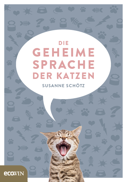 Die Geheime Sprache Der Katzen Von Susanne Schötz Fischpott
