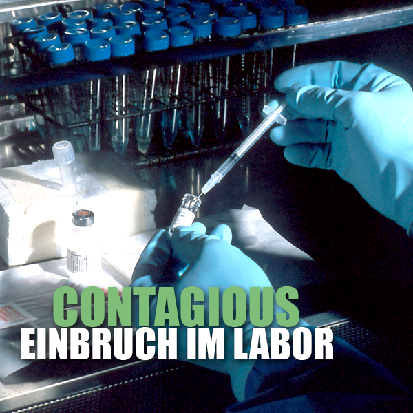 Zwei Hände in Laborhandschuhen ziehen eine Spritze aus einem Glas auf. Darüber der Schriftzug Contagious Einbruch im Labor.
